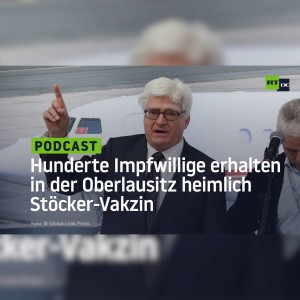 Hunderte Impfwillige erhalten in der Oberlausitz heimlich Stöcker-Vakzin