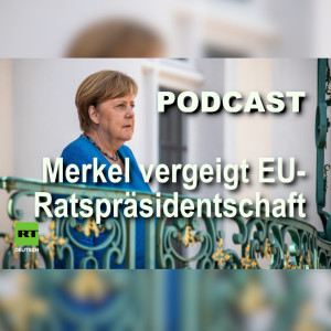 Merkel vergeigt Deutschlands EU-Ratspräsidentschaft schon in der ersten Minute