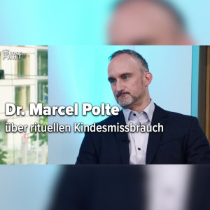 Pädophilen-Ringe, Trauma-basierte Bewusstseinskontrolle, MKULTRA: Dr. Marcel Polte im Gespräch