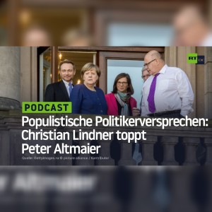 Populistische Politikerversprechen: Christian Lindner toppt Peter Altmaier