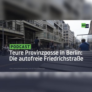 Teure Provinzposse: Die ”Vergrünung” der Friedrichstraße in Berlin