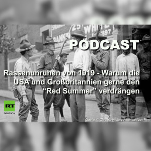 Rassenunruhen von 1919 – Warum die USA und Großbritannien gerne den "Red Summer" verdrängen