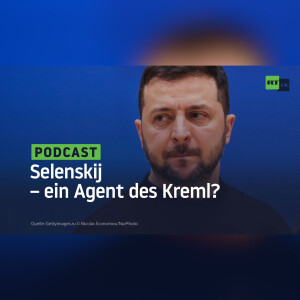 Selenskij – ein Agent des Kreml?