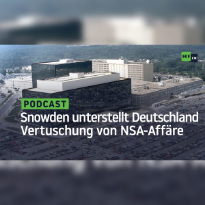 Snowden unterstellt Deutschland Vertuschung von NSA-Spionage