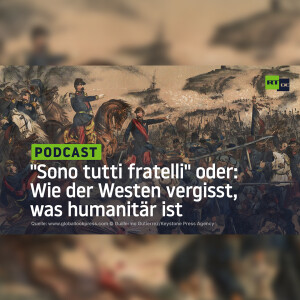 ”Sono tutti fratelli” oder: Wie der Westen vergisst, was humanitär ist