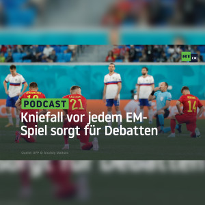 Kniefall vor jedem EM-Spiel als Zeichen gegen Rassismus: Geste sorgt für Debatten und Pfiffe