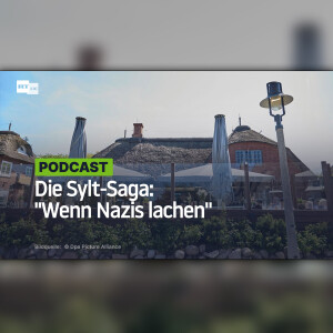 Die Sylt-Saga: "Wenn Nazis lachen"