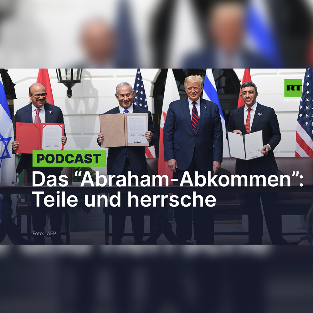 Teile und herrsche: Hintergründe des “Abraham-Abkommens” zwischen Israel und den Golfstaaten