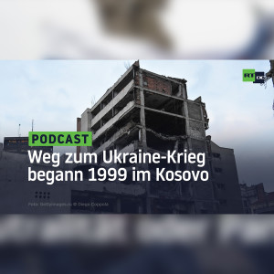 Der Weg zum Krieg in der Ukraine begann 1999 im Kosovo