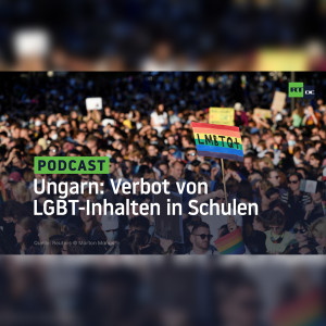 Ungarn: Parlament verabschiedet Gesetz zum Verbot von LGBT-Inhalten in Schulen
