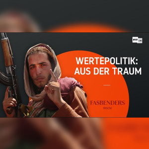 Fasbenders Woche: Wertepolitik: Aus der Traum