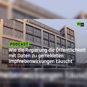 Wie die Regierung die Öffentlichkeit mit Daten zu gemeldeten Impfnebenwirkungen täuscht