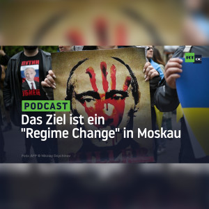 Das Ziel ist ein ”Regime Change” in Moskau