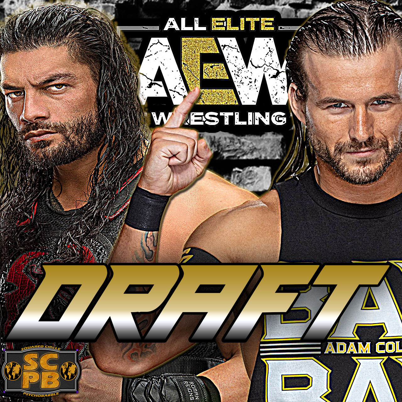 All Elite Wrestling Draft 6 Wrestlers We Wish Will Join the AEW Roster