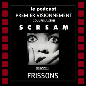Scream 1996- Frissons
