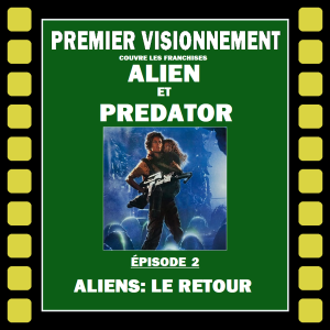 Alien-Predator 1986-Aliens Le Retour