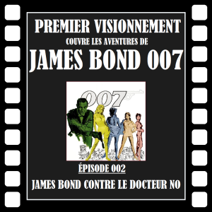 James Bond 1962- Dr No