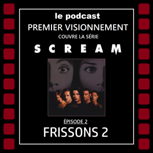 Scream 1997- Frissons 2