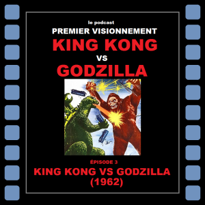 King Kong VS Godzilla 1962- King Kong VS Godzilla