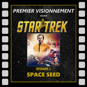 Star Trek 1967- Star Trek: Space Seed