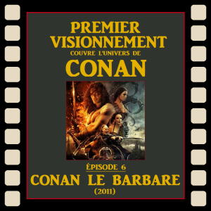 Robert E. Howard 2011- Conan Le Barbare