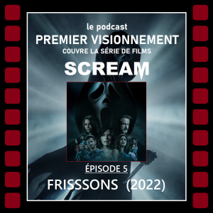 Scream 2022- Frissons