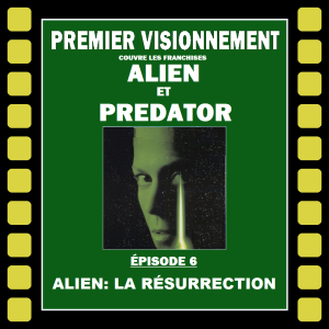 Alien-Predator 1997- Alien: La Résurrection