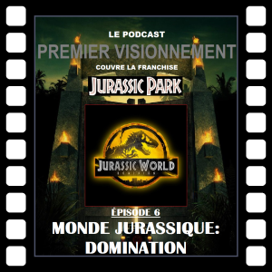 Jurassic Park 2022 -Le Monde Jurassique: La Domination