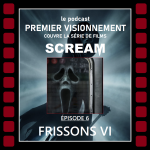Scream 2023 - Frissons VI