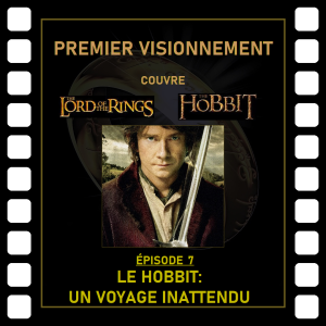 Lord of the Rings-The Hobbit 2012- Le Hobbit: Un Voyage Inattendu