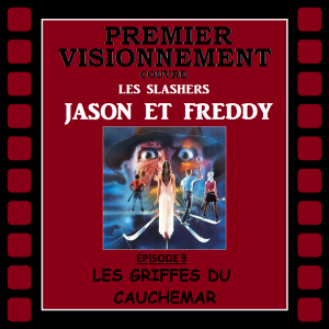 Slashers Jason et Freddy 1987- Les Griffes du Cauchemar