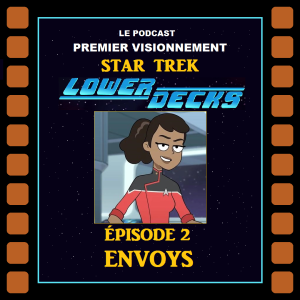 Star Trek Lower Decks 2020 épisode 102