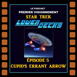 Star Trek Lower Decks 2020 épisode 105