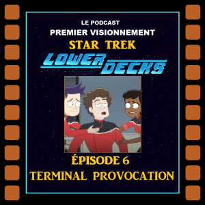 Star Trek Lower Decks 2020- épisode 106