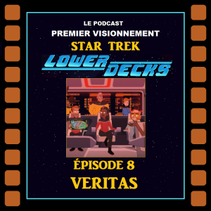 Star Trek Lower Decks 2020- épisode 108