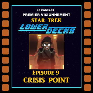 Star Trek Lower Decks 2020- épisode 109