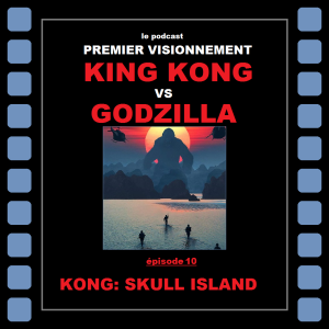 King Kong VS Godzilla 2017- Kong: Skull Island