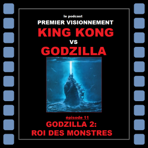 King Kong VS Godzilla 2019- Godzilla: Roi des Monstres