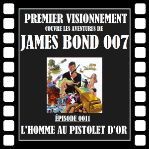 James Bond 1974- L'Homme Au Pistolet D'Or