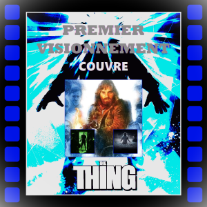The Thing 1982- L’Effroyable Chose