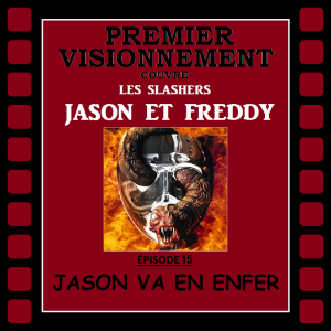 Slashers Jason et Freddy 1993- Jason Va En Enfer