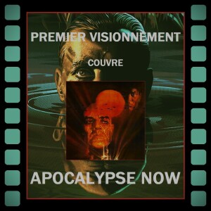 Apocalypse Now 1979- C’est L’Apocalypse