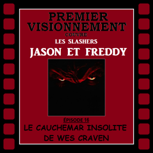 Slashers Jason et Freddy 1994- Le Cauchemar Insolite de Wes Craven