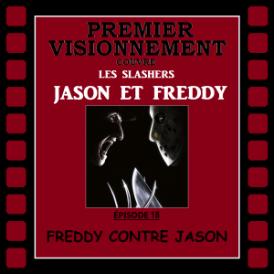 Slashers Jason et Freddy 2003- Freddy VS Jason