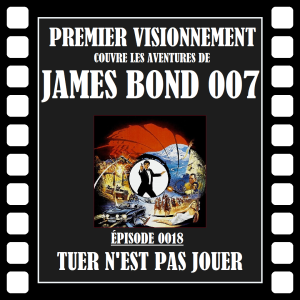 James Bond 1987- Tuer N'est Pas Jouer