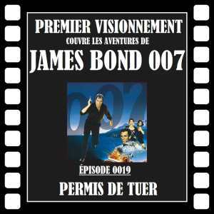 James Bond 1989- Permis de Tuer