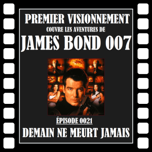 James Bond 1997- Demain ne meurt jamais