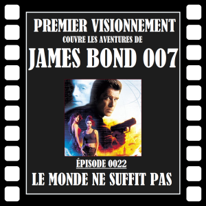 James Bond 1999- Le Monde ne Suffit Pas
