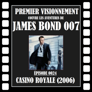James Bond 2006- Casino Royale