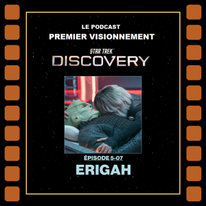 Star Trek: Discovery 5-07 Erigah